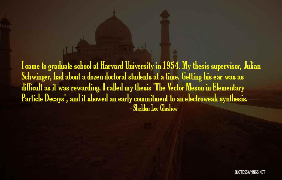 Electroweak Quotes By Sheldon Lee Glashow Electroweak Quotes By Sheldon Lee Glashow