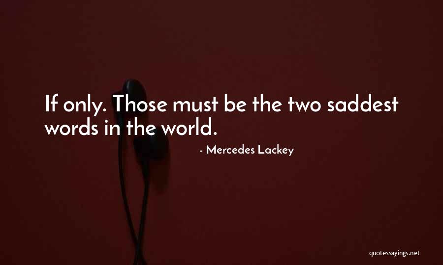 Elefantito Quotes By Mercedes Lackey Elefantito Quotes By Mercedes Lackey
