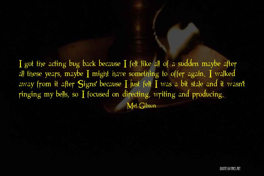 Elefsis Santorini Quotes By Mel Gibson Elefsis Santorini Quotes By Mel Gibson
