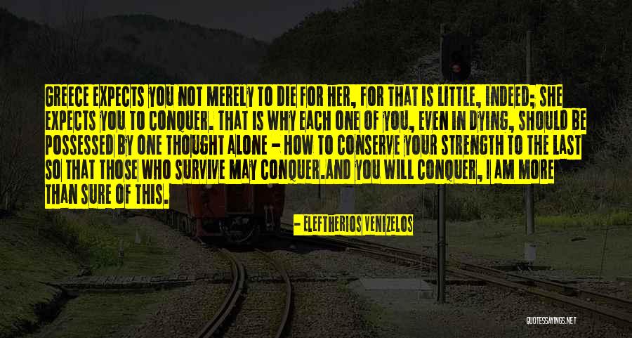 Eleftherios Venizelos Quotes 136585 Eleftherios Venizelos Quotes 136585