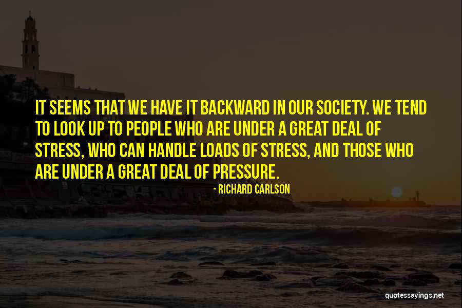 Eleftheros Kosmos Quotes By Richard Carlson Eleftheros Kosmos Quotes By Richard Carlson