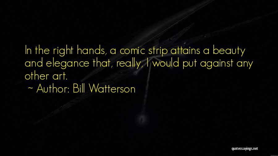 Elegance And Beauty Quotes By Bill Watterson