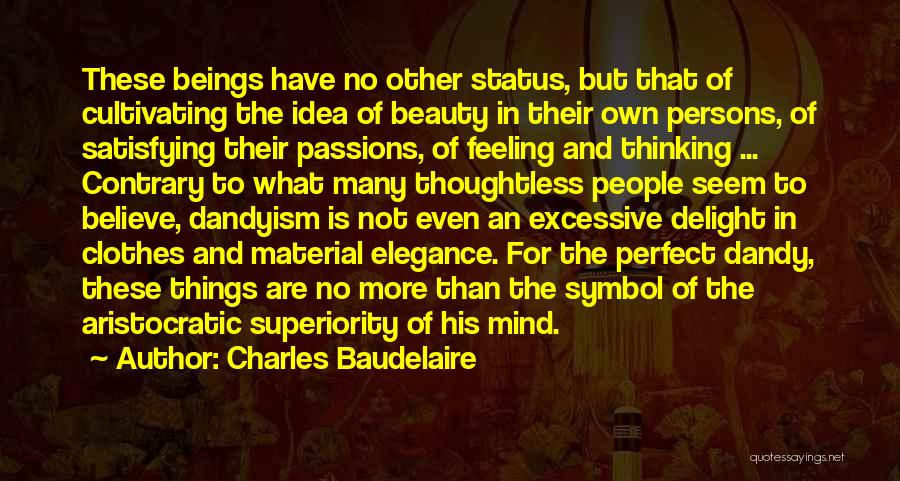 Elegance And Beauty Quotes By Charles Baudelaire