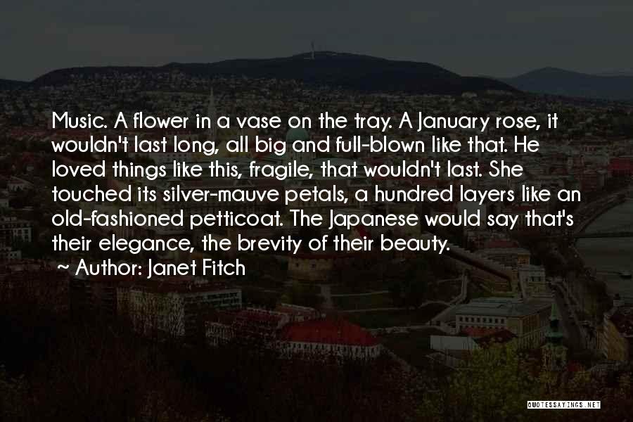 Elegance And Beauty Quotes By Janet Fitch