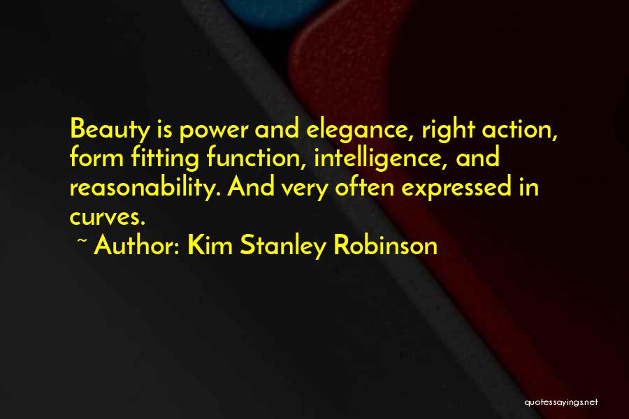 Elegance And Beauty Quotes By Kim Stanley Robinson