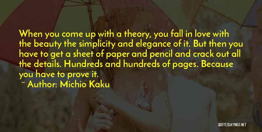 Elegance And Beauty Quotes By Michio Kaku