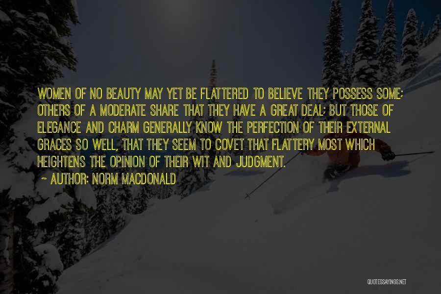 Elegance And Beauty Quotes By Norm MacDonald