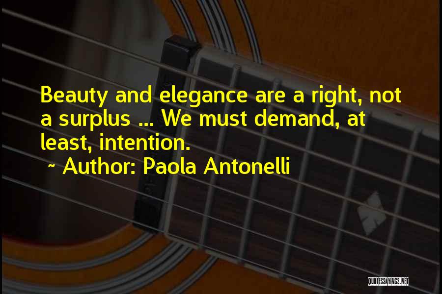 Elegance And Beauty Quotes By Paola Antonelli