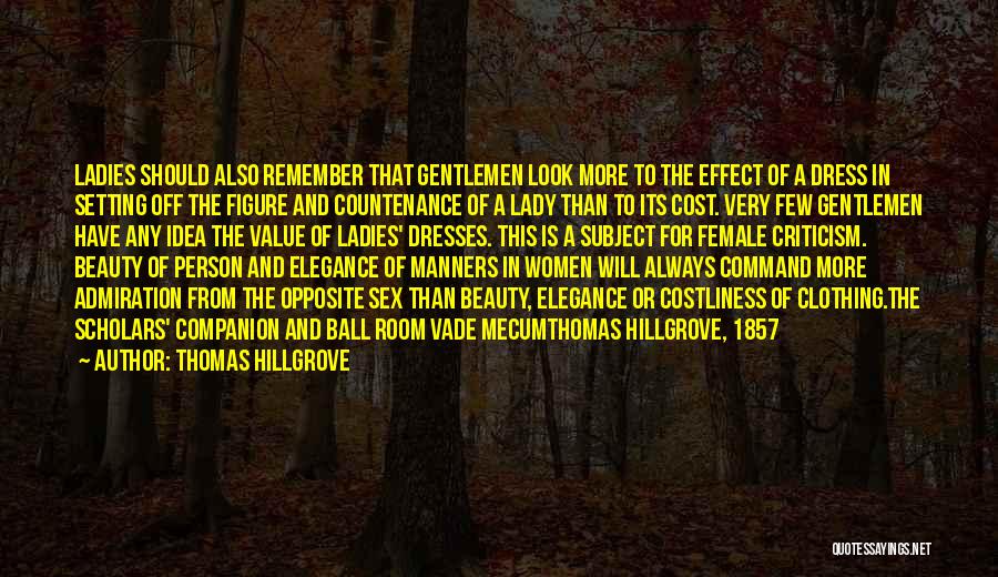 Elegance And Beauty Quotes By Thomas Hillgrove