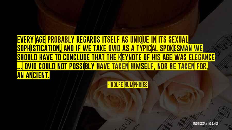 Elegance And Sophistication Quotes By Rolfe Humphries