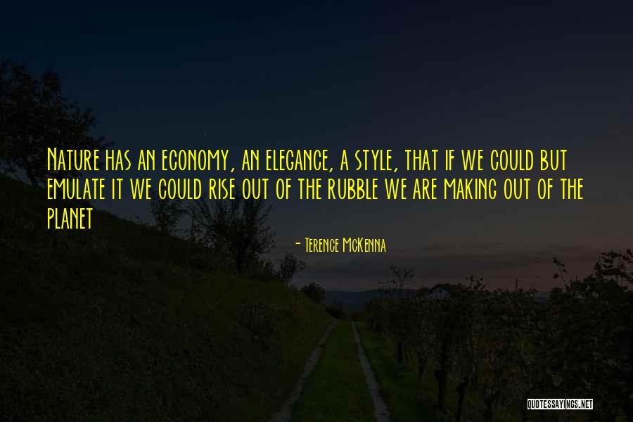 Elegance And Style Quotes By Terence McKenna Elegance And Style Quotes By Terence McKenna