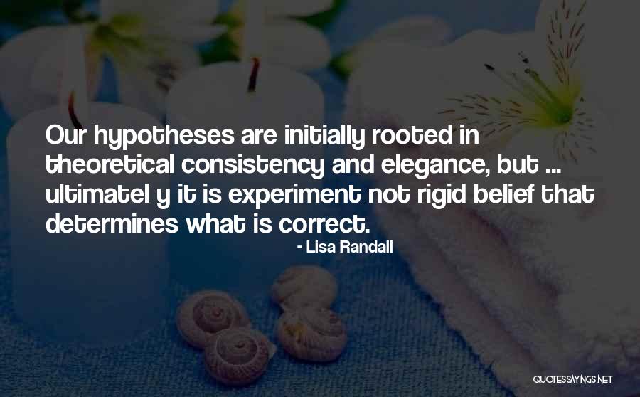 Elegance In Quotes By Lisa Randall Elegance In Quotes By Lisa Randall
