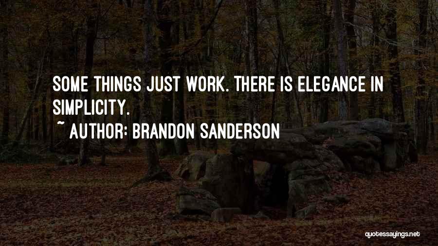 Elegance Quotes By Brandon Sanderson