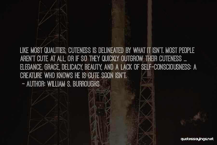 Elegance Quotes By William S. Burroughs