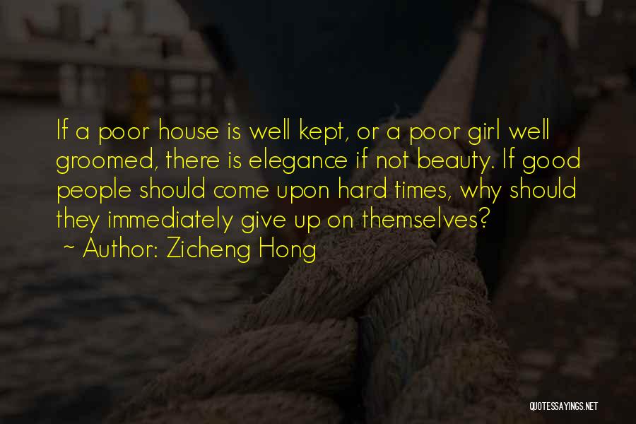 Elegance Quotes By Zicheng Hong