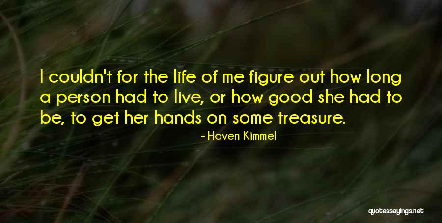 Elegant And Graceful Quotes By Haven Kimmel Elegant And Graceful Quotes By Haven Kimmel