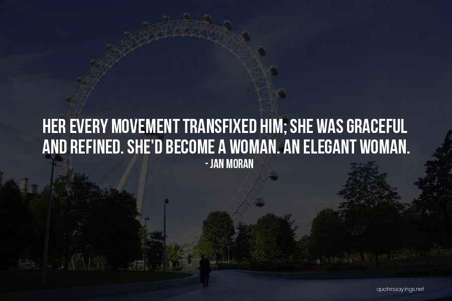 Elegant And Graceful Quotes By Jan Moran Elegant And Graceful Quotes By Jan Moran