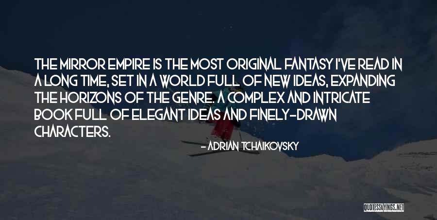 Elegant Quotes By Adrian Tchaikovsky Elegant Quotes By Adrian Tchaikovsky