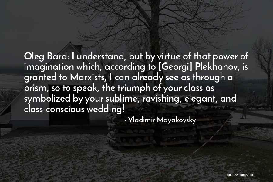 Elegant Quotes By Vladimir Mayakovsky Elegant Quotes By Vladimir Mayakovsky
