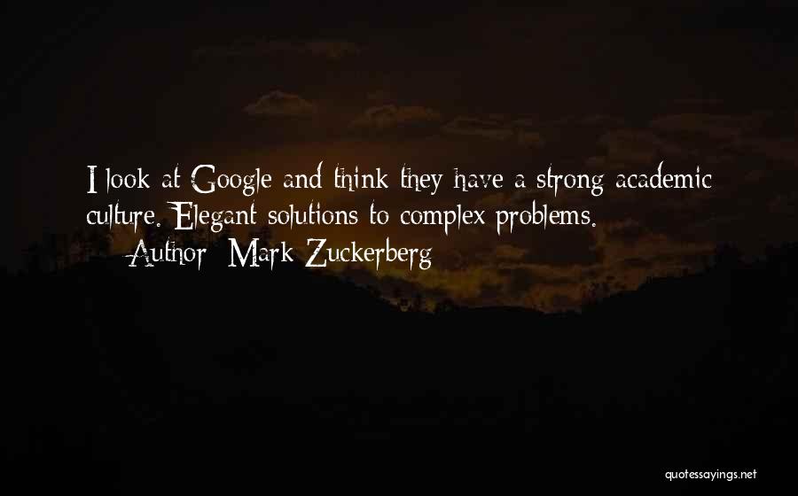 Elegant Solutions Quotes By Mark Zuckerberg