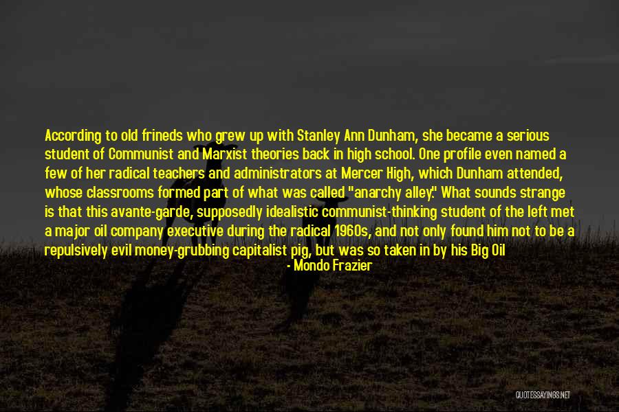 Elegantes Honesdale Quotes By Mondo Frazier Elegantes Honesdale Quotes By Mondo Frazier