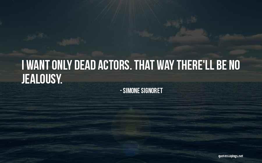 Elegantes Quotes By Simone Signoret Elegantes Quotes By Simone Signoret