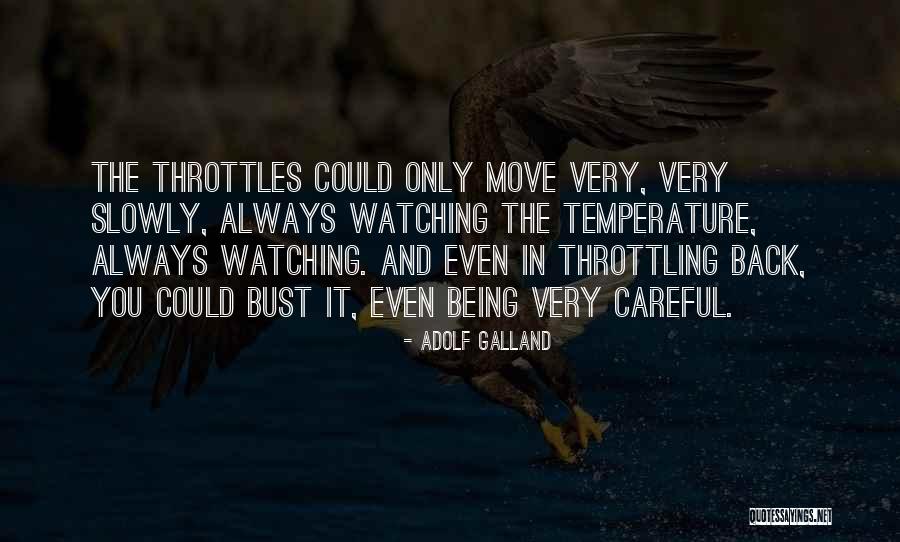 Elegantly Wasted Quotes By Adolf Galland Elegantly Wasted Quotes By Adolf Galland