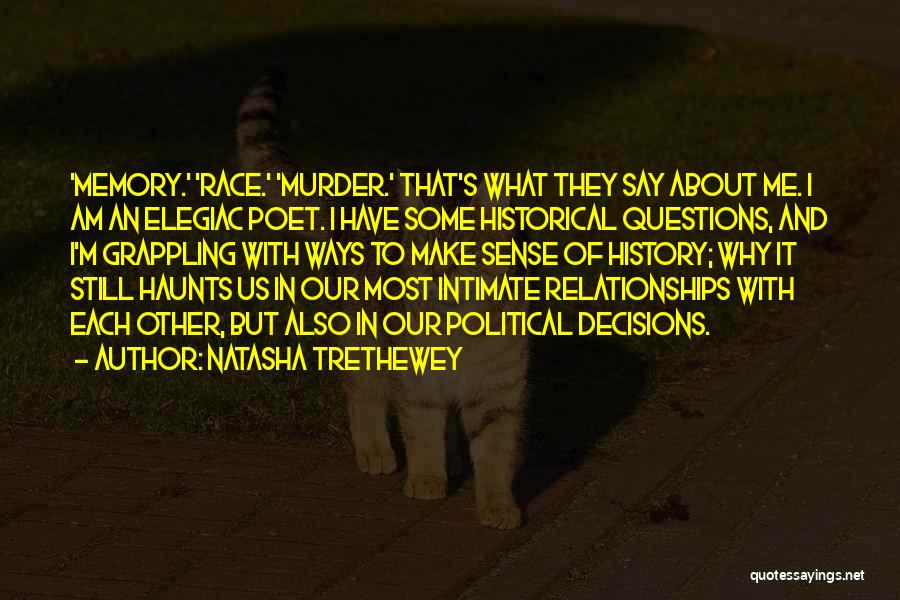 Elegiac Quotes By Natasha Trethewey