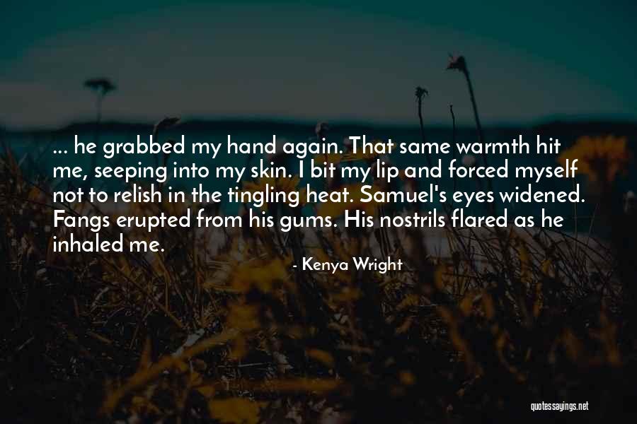 Elegidos Claro Quotes By Kenya Wright Elegidos Claro Quotes By Kenya Wright