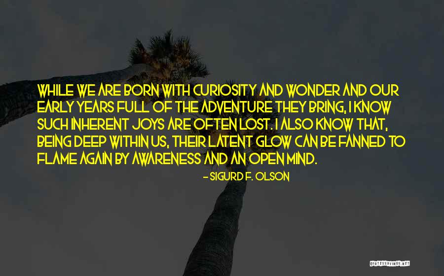 Elegit Crime Quotes By Sigurd F. Olson Elegit Crime Quotes By Sigurd F. Olson