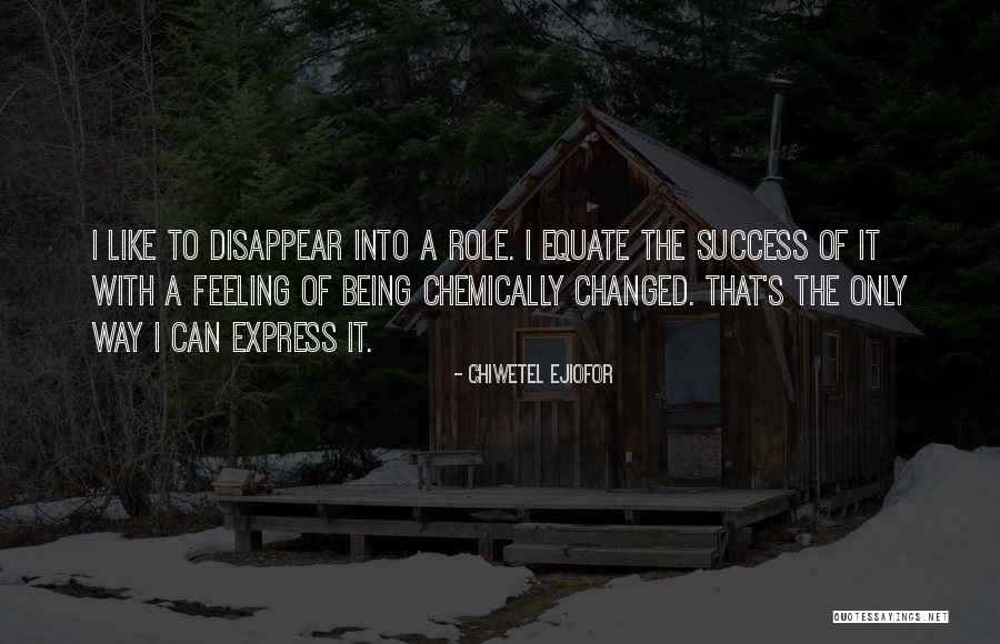 Elegitly Quotes By Chiwetel Ejiofor Elegitly Quotes By Chiwetel Ejiofor