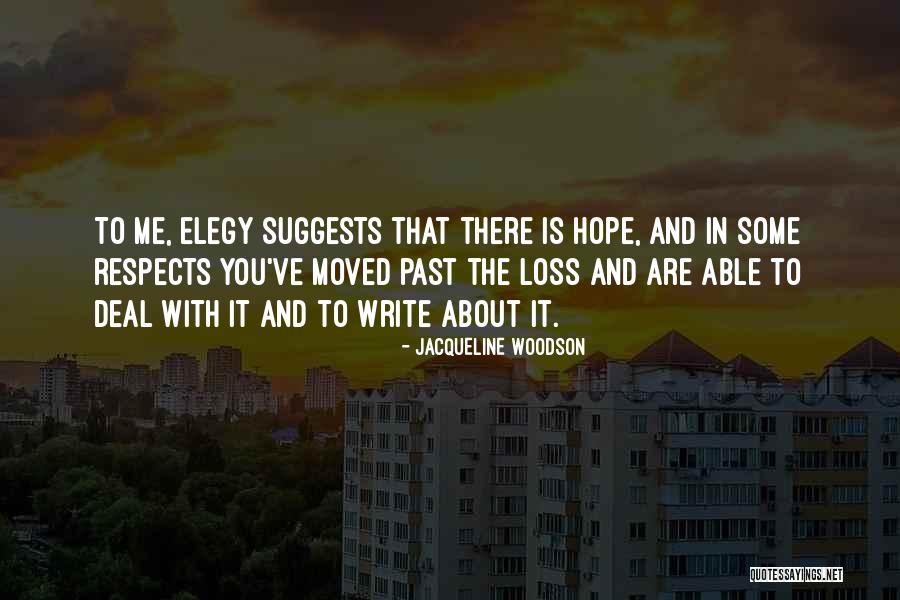 Elegy Quotes By Jacqueline Woodson