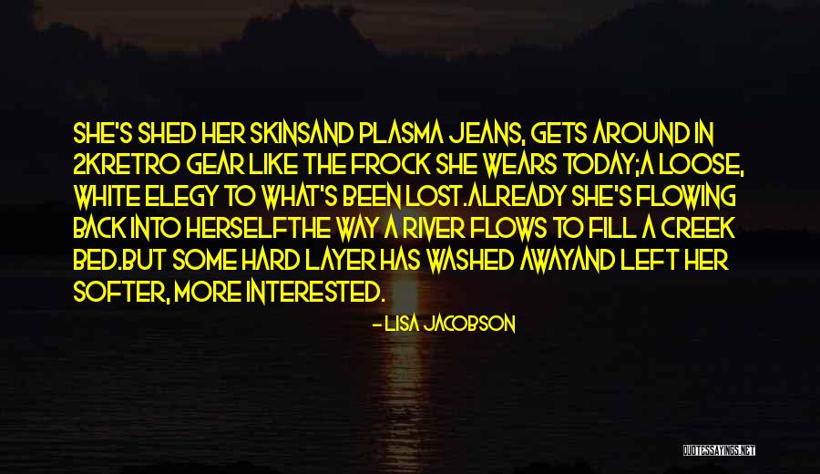 Elegy Quotes By Lisa Jacobson