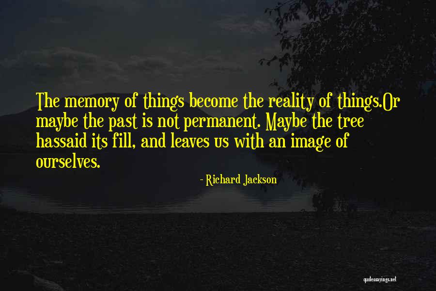 Eleider Alvarez Quotes By Richard Jackson Eleider Alvarez Quotes By Richard Jackson