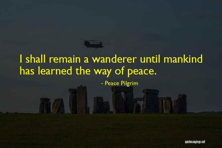 Eleider Quotes By Peace Pilgrim Eleider Quotes By Peace Pilgrim