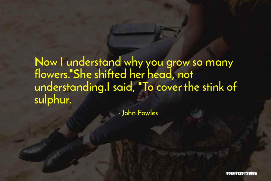 Elektronisch Stempelen Quotes By John Fowles Elektronisch Stempelen Quotes By John Fowles