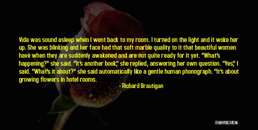 Elektrony Na Quotes By Richard Brautigan Elektrony Na Quotes By Richard Brautigan