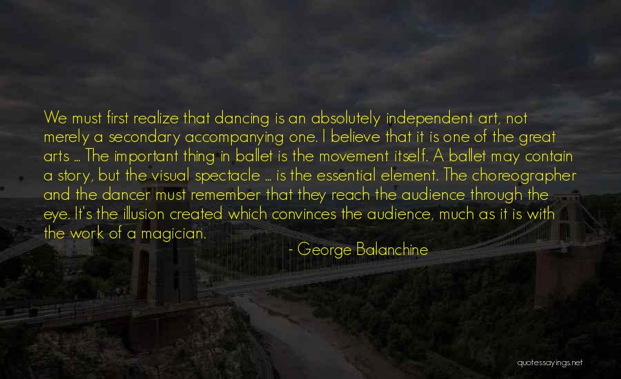 Element In Art Quotes By George Balanchine Element In Art Quotes By George Balanchine
