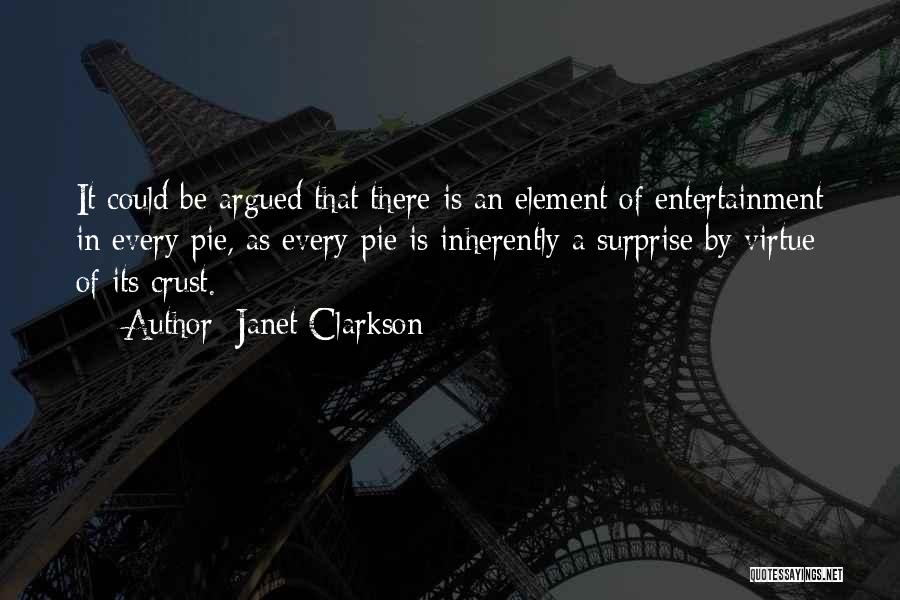 Element Of Surprise Quotes By Janet Clarkson