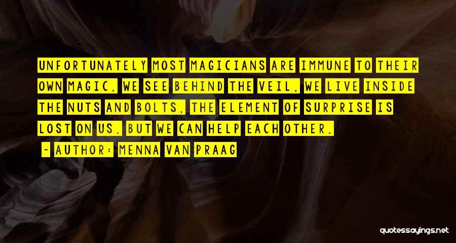 Element Of Surprise Quotes By Menna Van Praag