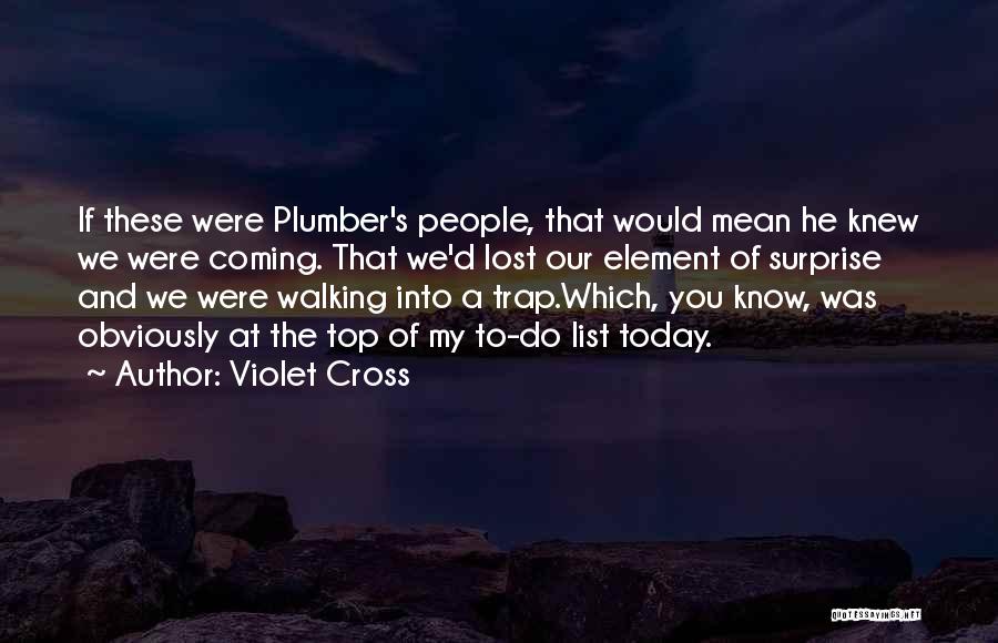 Element Of Surprise Quotes By Violet Cross