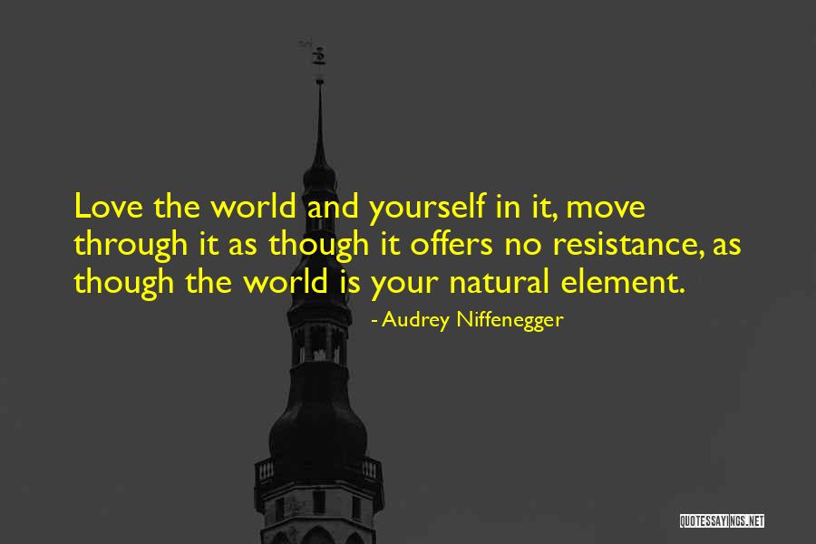 Element Quotes By Audrey Niffenegger