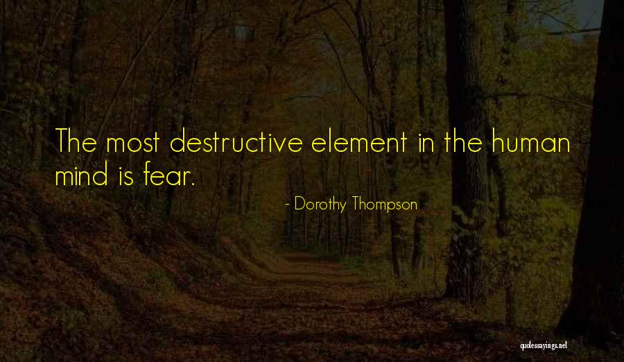 Element Quotes By Dorothy Thompson