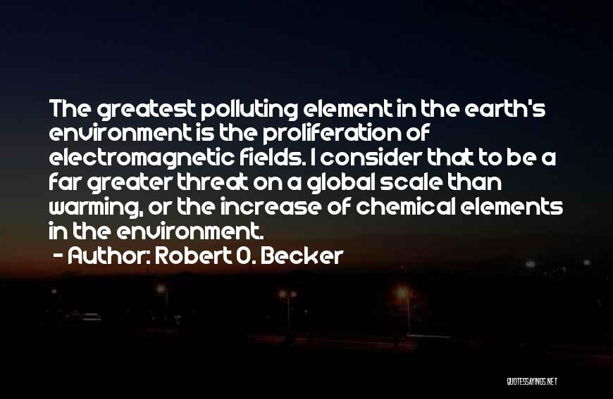 Element Quotes By Robert O. Becker