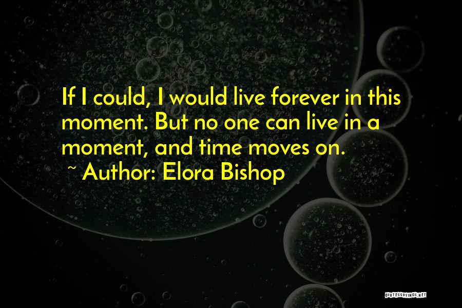 Elementalist Quotes By Elora Bishop