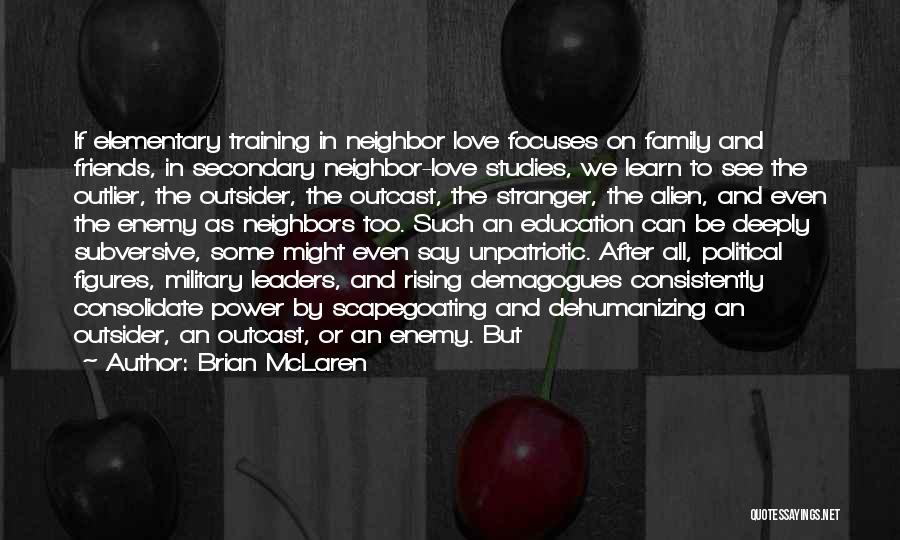 Elementary Friends Quotes By Brian McLaren