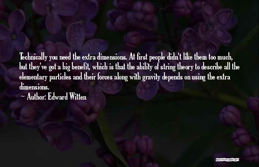 Elementary Particles Quotes By Edward Witten