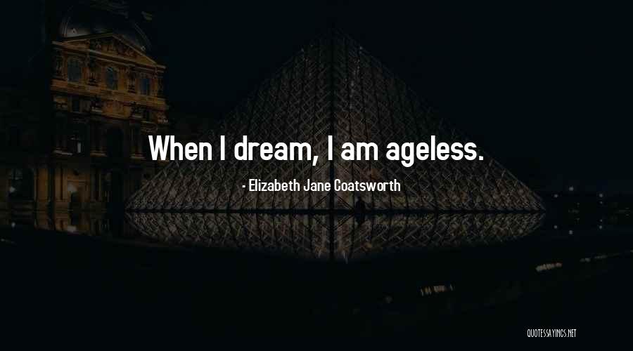 Elementary Physical Education Quotes By Elizabeth Jane Coatsworth