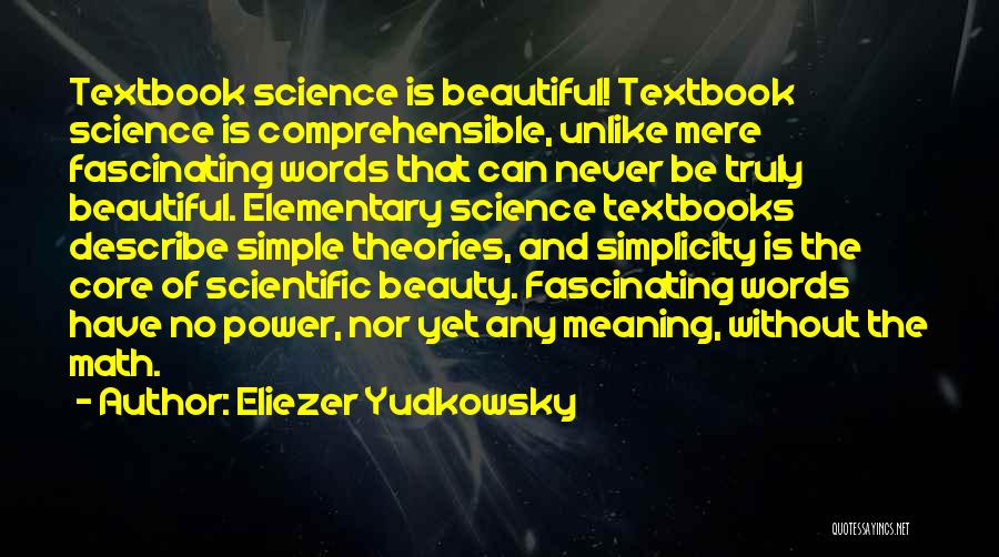 Elementary Quotes By Eliezer Yudkowsky