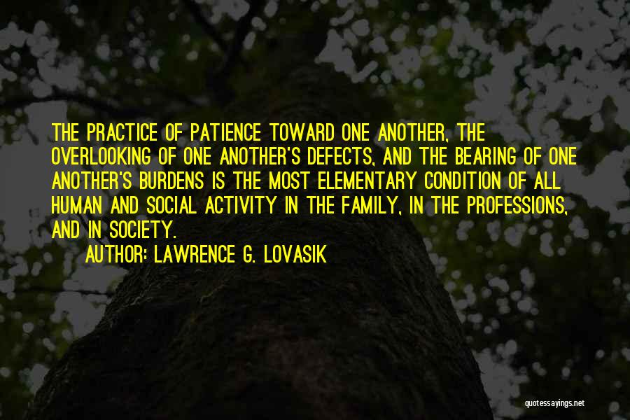 Elementary Quotes By Lawrence G. Lovasik